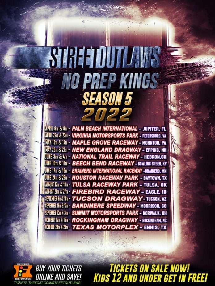 Street Outlaws No Prep Kings Season 5 2022 Schedule