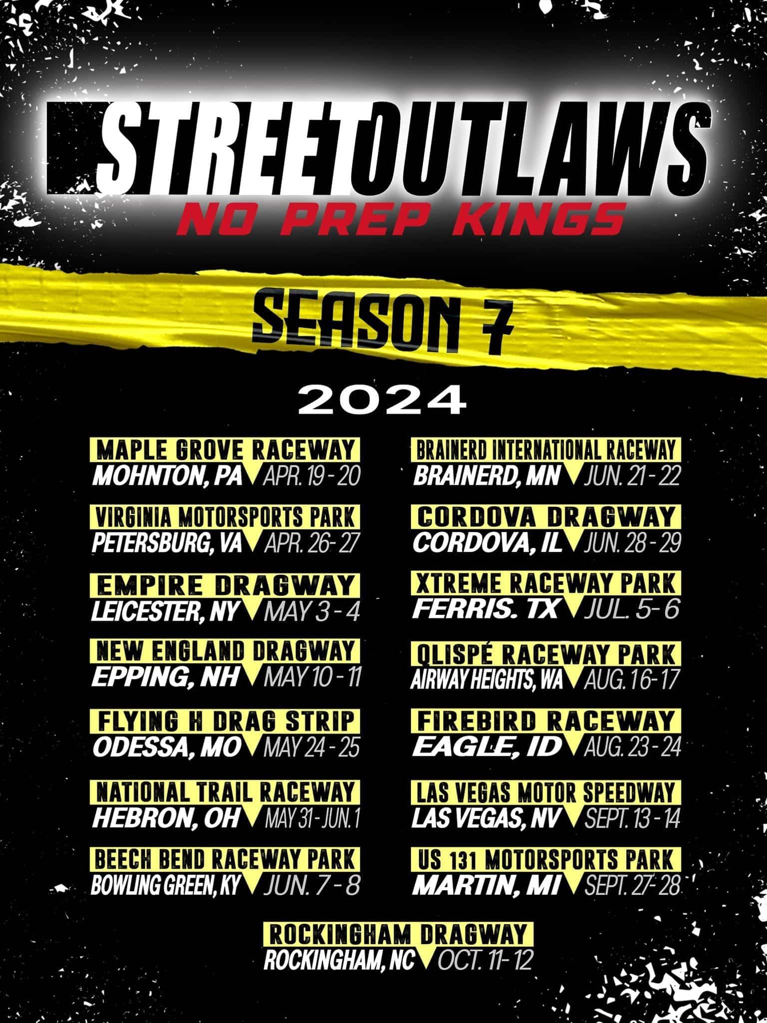 STREET OUTLAWS NO PREP KINGS 2024 SEASON 7 SCHEDULE NPK