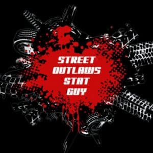 Street Outlaws Stat Guy