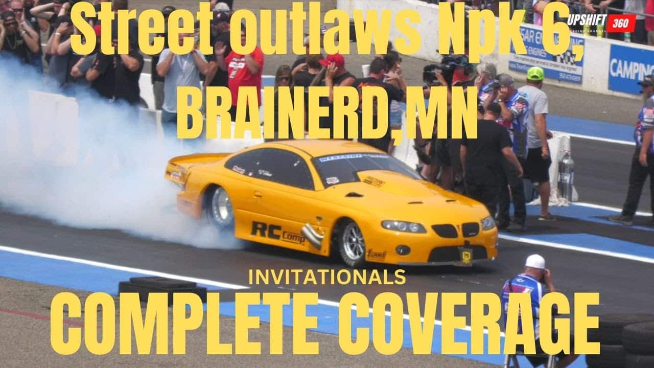 Street outlaws no prep kings Brainerd, MN Invitationals full coverage #streetoutlaws #noprep #racing