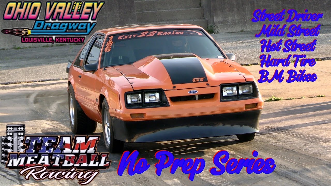Ohio Valley Dragway Team Meatball No Prep Series #racing #cars #video ...